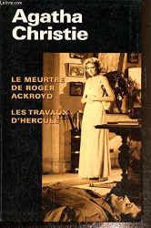 Le meurtre de Roger Ackroyd Les travaux d'Hercule